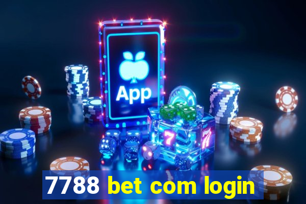 7788 bet com login